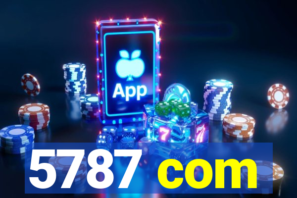 5787 com